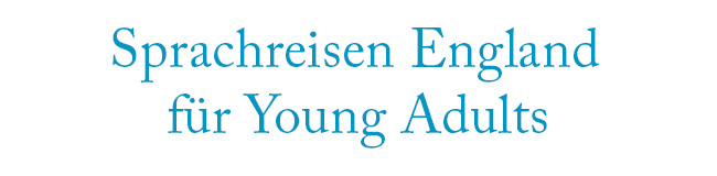 Sprachreisen England für Young Adults